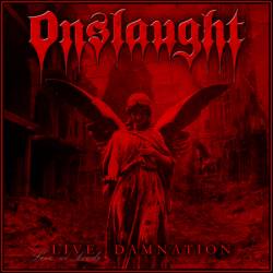 Onslaught (UK) : Live Damnation
